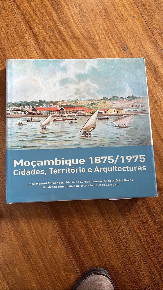 Moçambique 1875/1975 CiidTerre Arquitecturas vro: Moçambique 1875/1975 Cidades, Território, e Arquitecturas