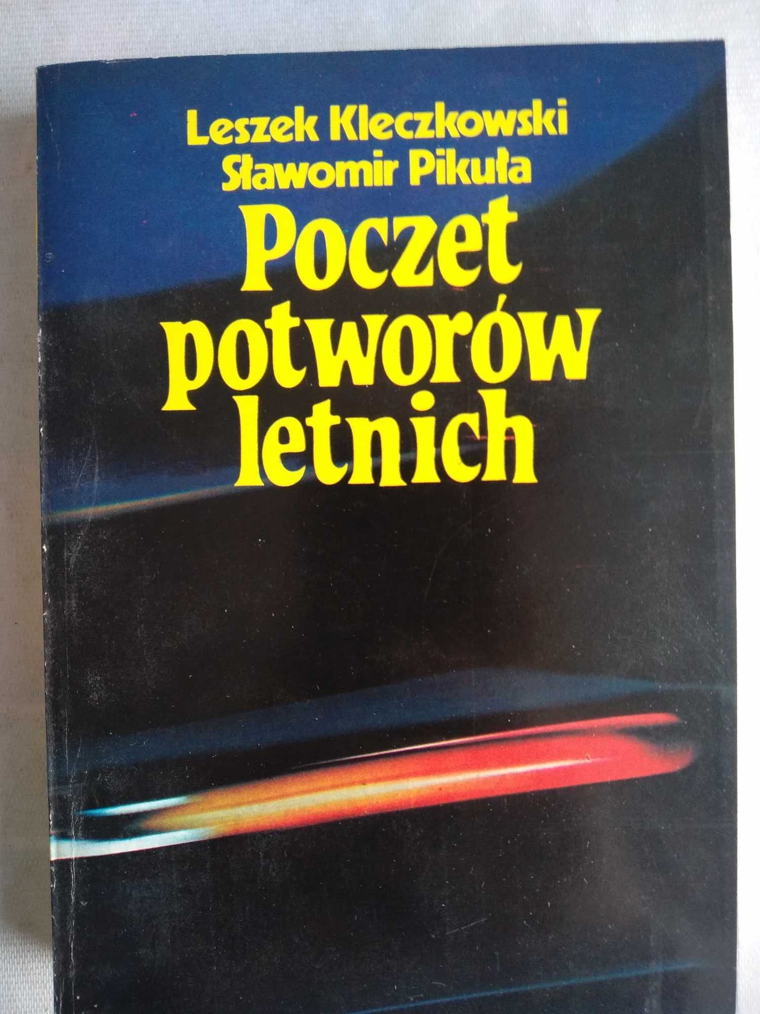 "Poczet potworów letnich" Leszek Kleczkowski Sławomir Pikuła
