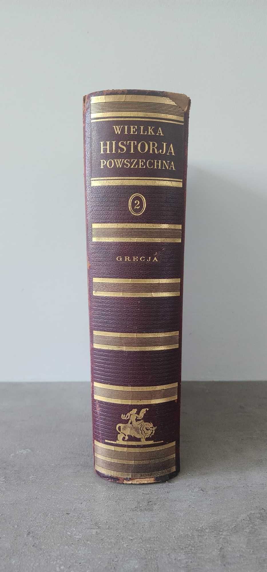 Wielka Historia Powszechna tom 2. Dzieje Greckie.