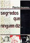 10226 Segredos Que Ninguém Diz de Maria Incenso/Autografado