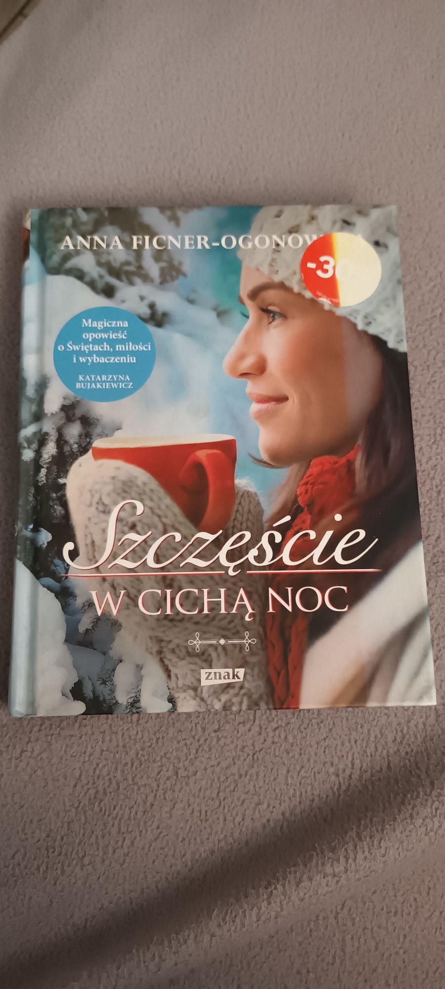 Szczęście w cichą noc / Anna Ficner-Ogonowska