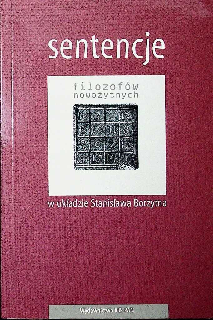 Sentencje filozofów nowożytnych w układzie Stanisława Borzyma
