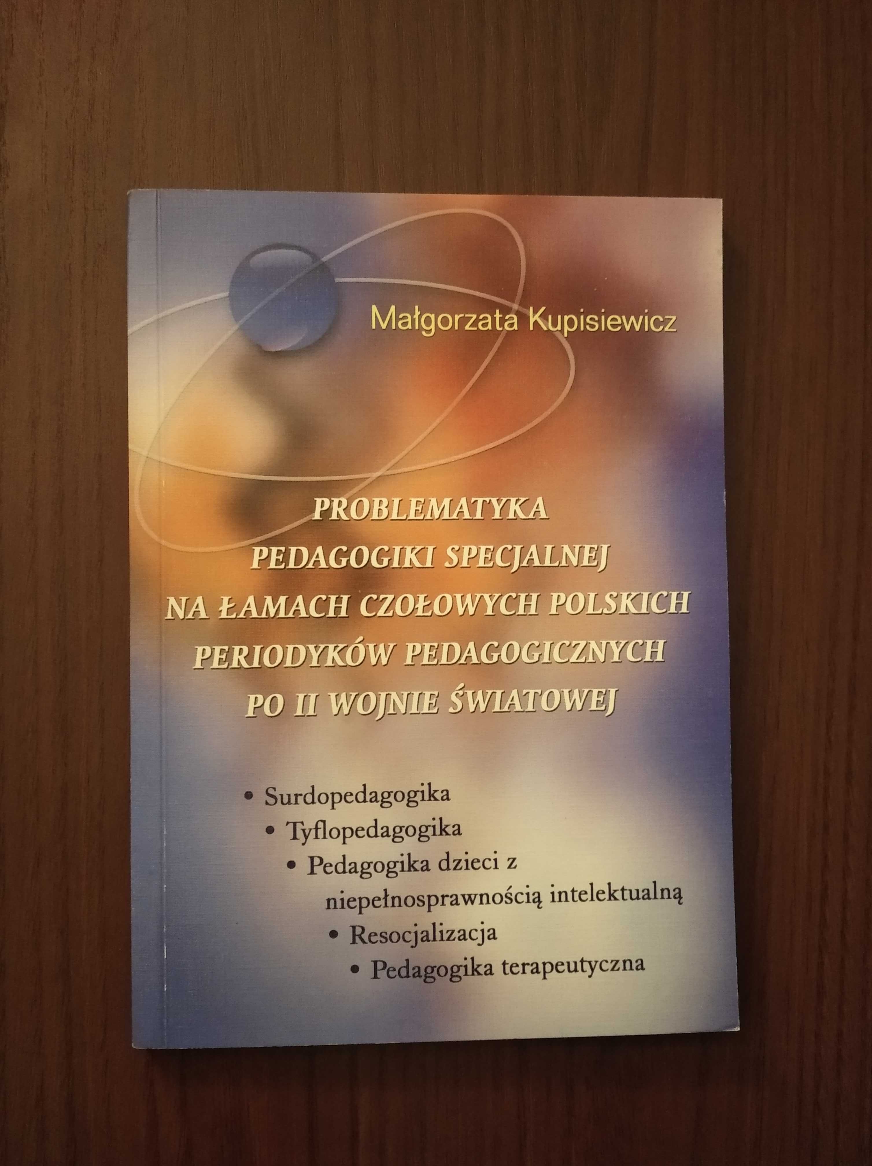 "Problematyka pedagogiki specjalnej..." M. Kupisiewicz