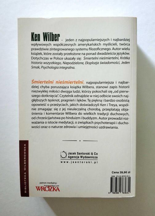 ŚMIERTELNI NIEŚMIERTELNI, Ken Wilber, nowa książka, Unikat!