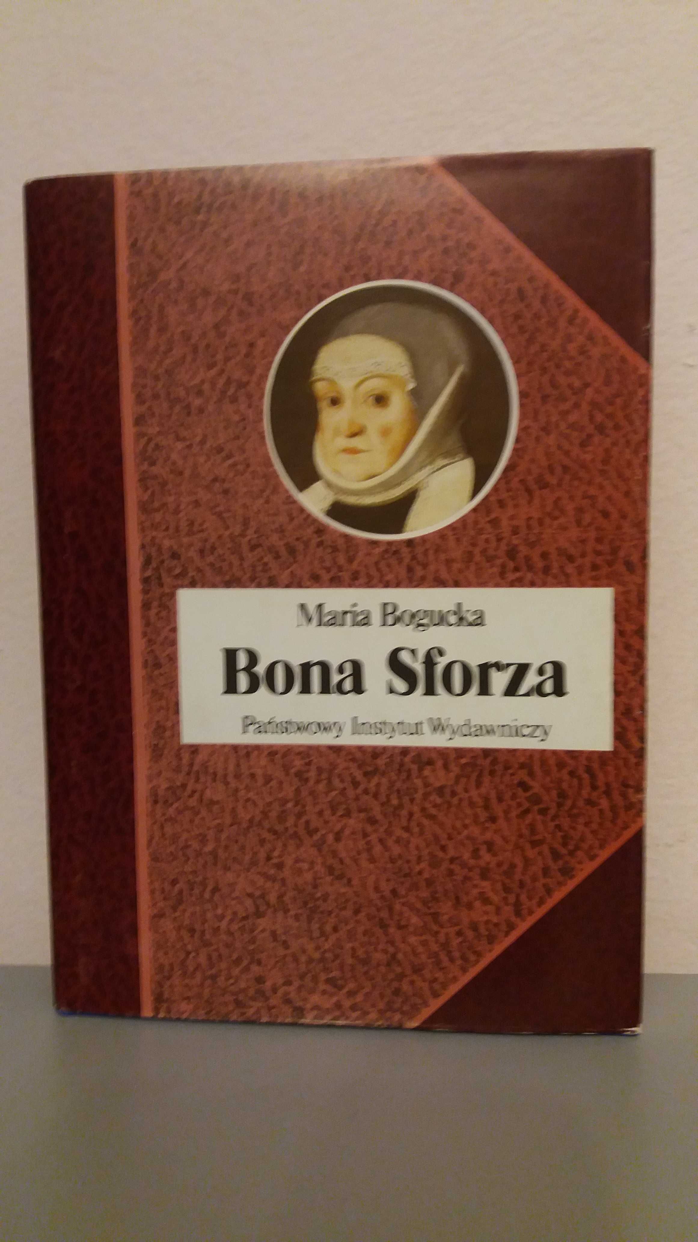 Maria Bogucka. Bona Sforza