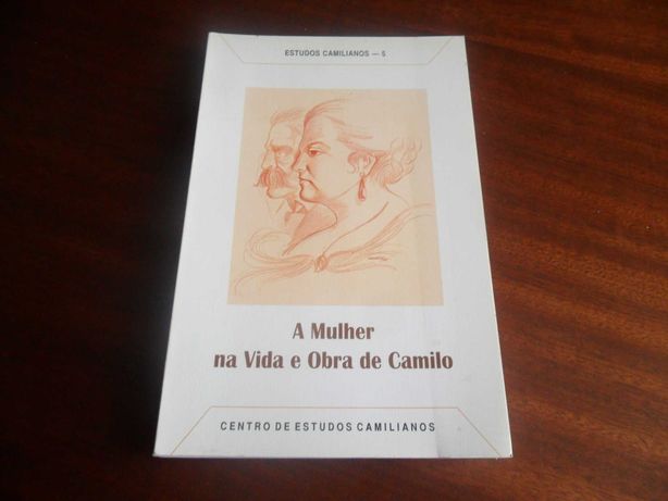 "A Mulher na Vida e Obra de Camilo" de Vários - 1ª Edição de 1997