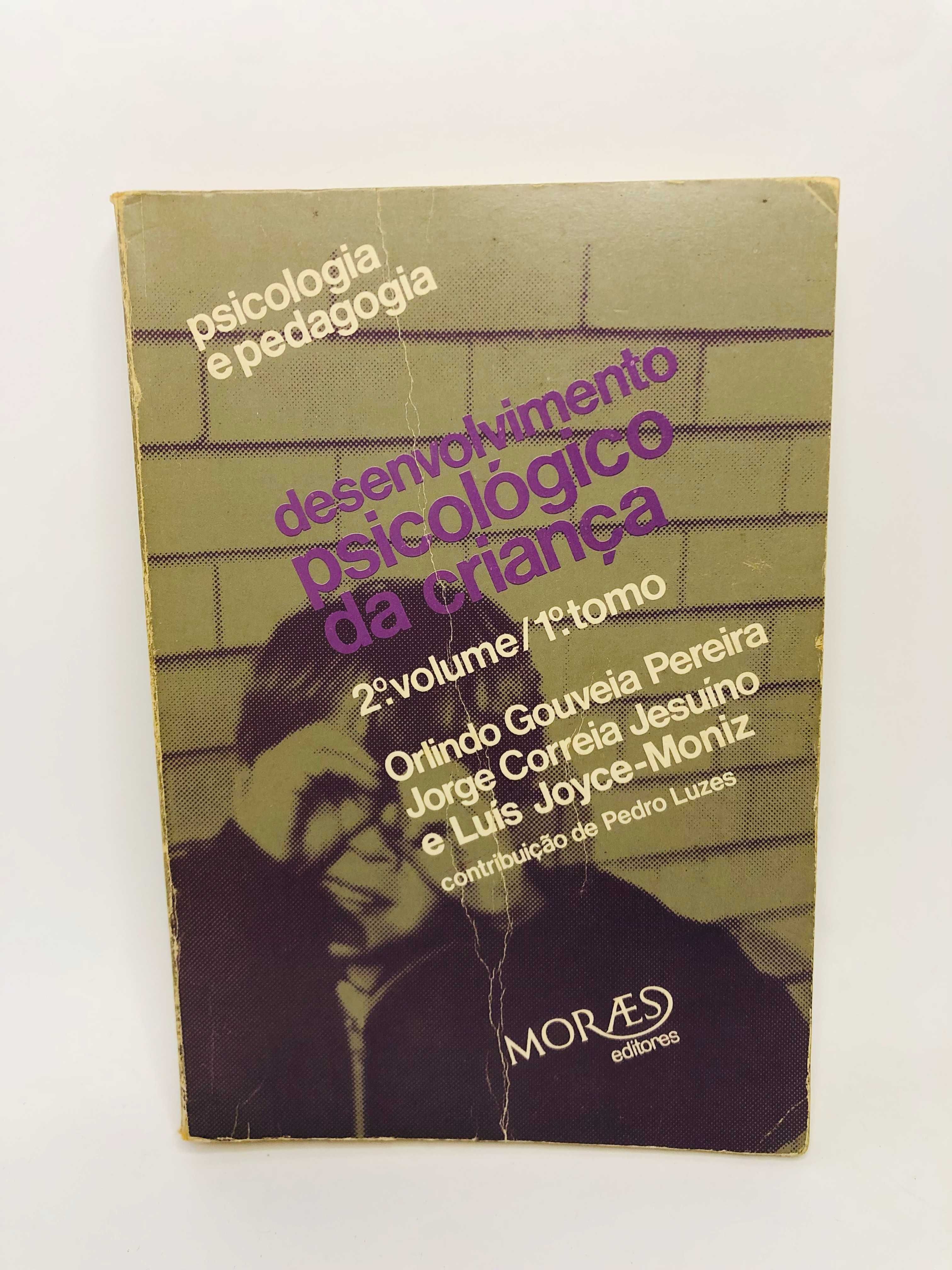 Desenvolvimento Psicológico da Criança 2º.Vol 1º. Tomo