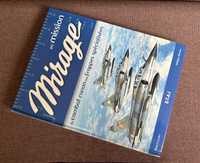 Album "Mirage en mission" - historia samolotów Mirage od F1 do 2000
