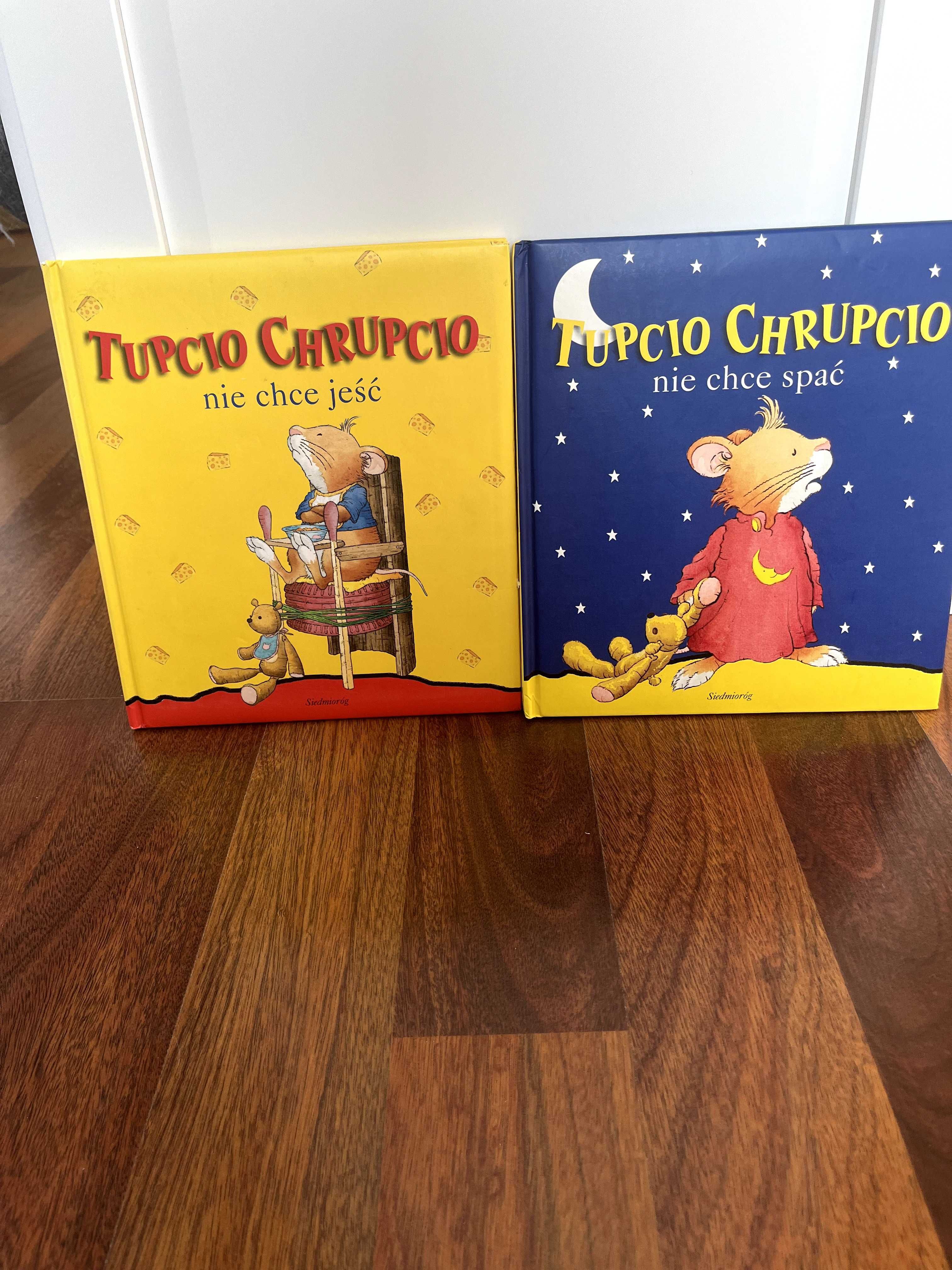 Tupcio Chrupcio -2 książeczki