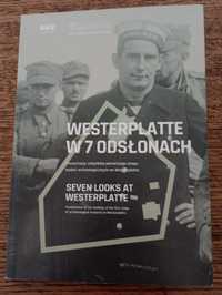Westerplatte w 7 odsłonach.