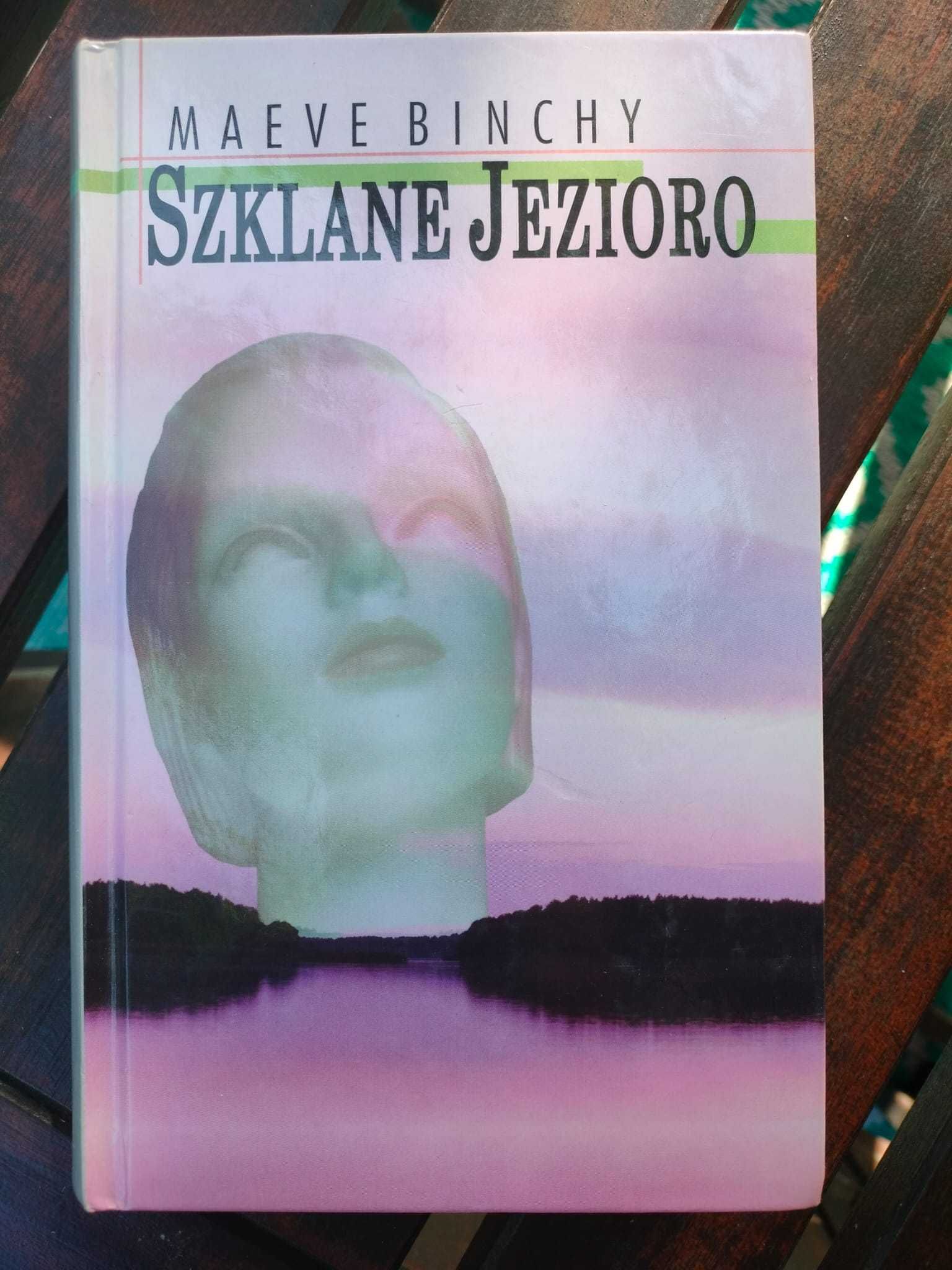 Maeve Binchy "Szklane jezioro"