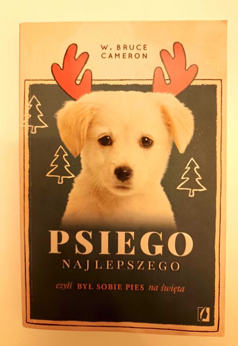 Psiego najlepszego W. Bruce Cameron, miękka oprawa, stan dobry