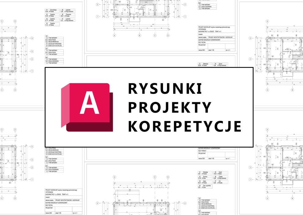 AutoCAD - | rysunki | projekty | korepetycje |