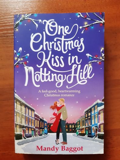 One Christmas Kiss in Notting Hill Mandy Baggot