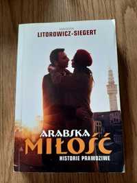 iCiekawa książka Arabska Miłość historie prawdziwe Agnieszka Litorowic