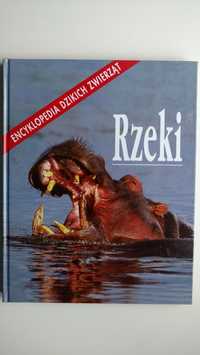 Rzeki Encyklopedia dzikich zwierząt