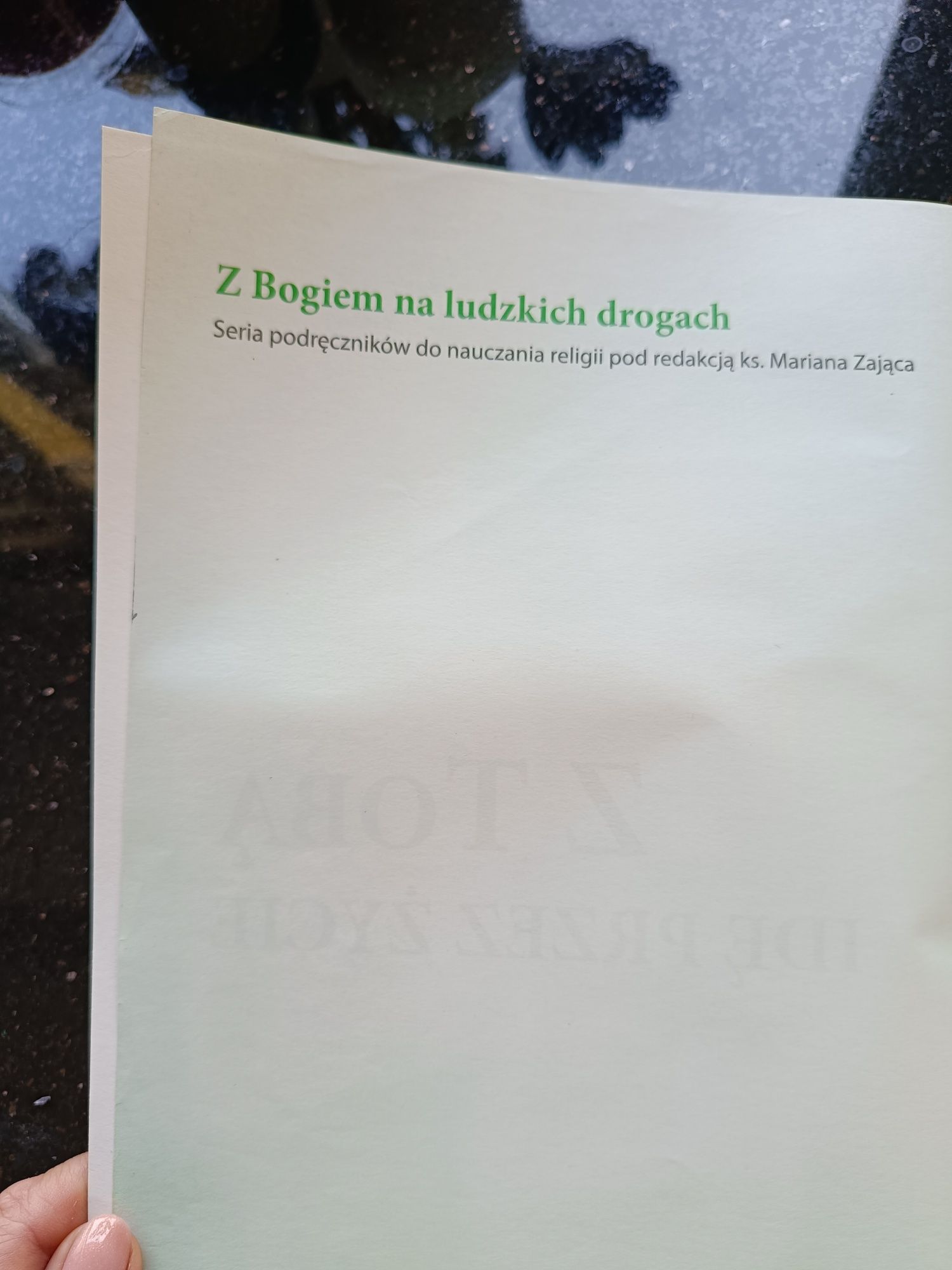 "Z Tobą idę przez życie" Podręcznik do religii dla 8 kl