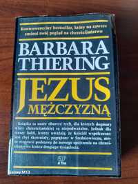 Książka B. Thiering Jezus mężczyzną