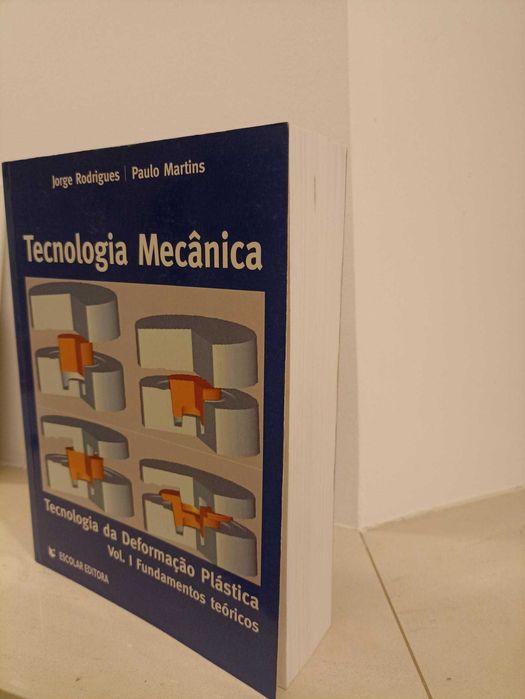 Livro"Tecnologia da Deformação Plástica" Vol.1 Fundamentos teóricos