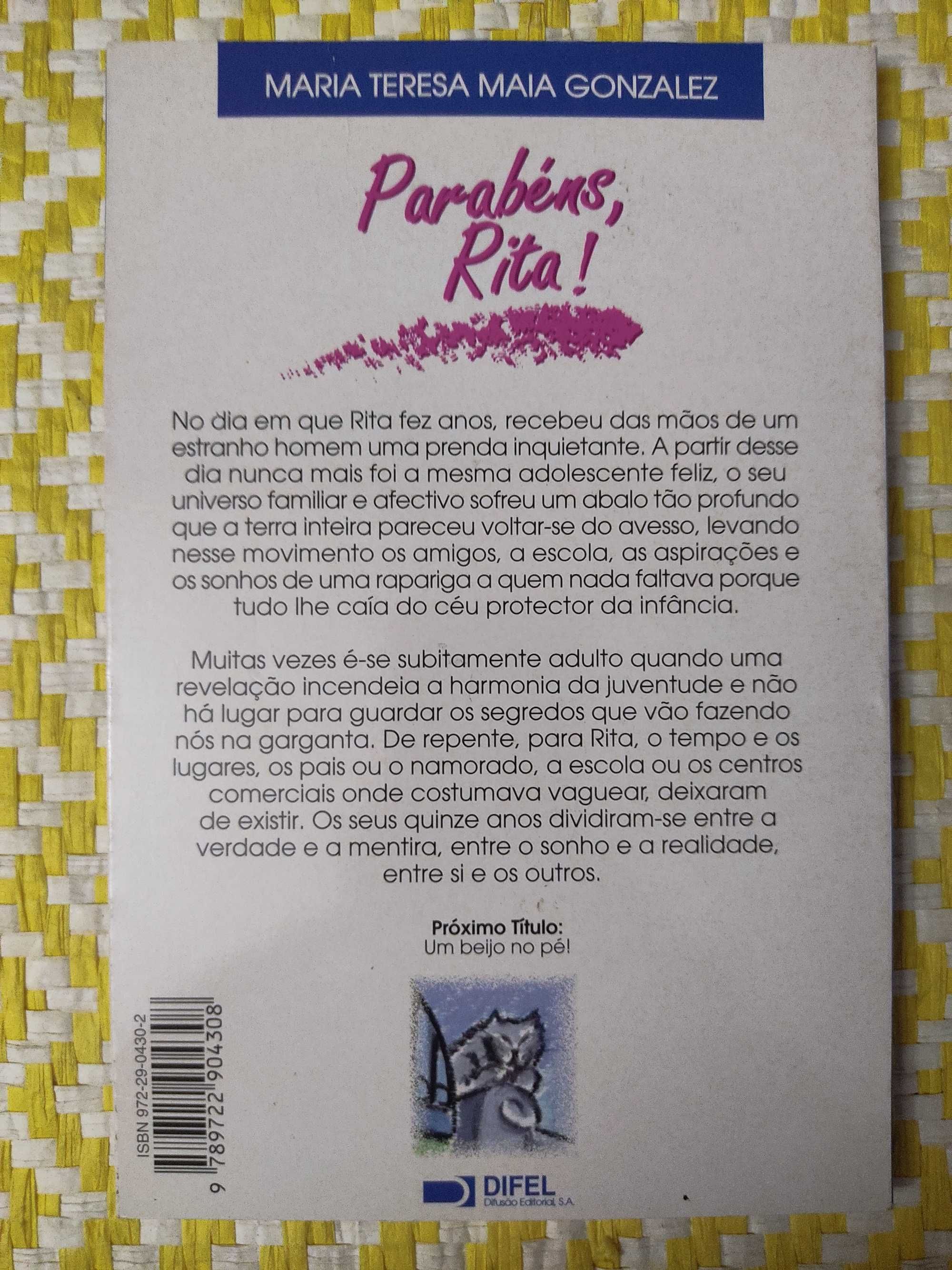 PARABÉNS RITA
de Maria Teresa Maia Gonzalez