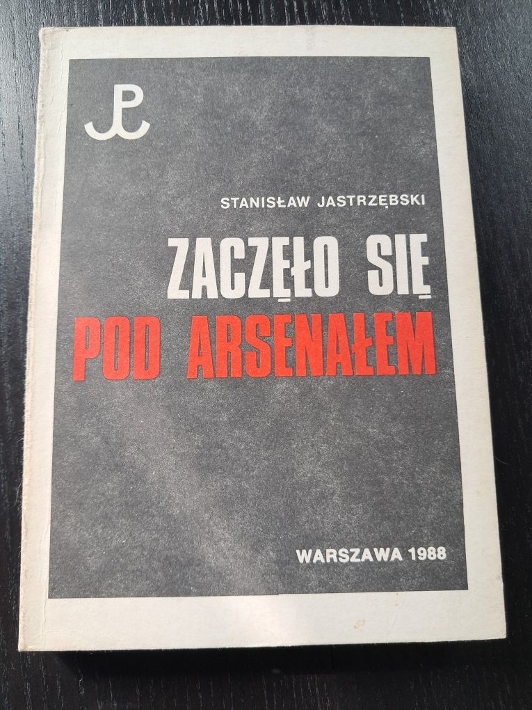 Zaczęło się pod Arsenałem. Stanisław Jastrzębski