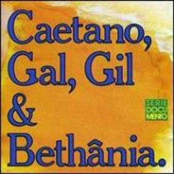 Caetano, Gal, Gil & Bethânia – "Caetano, Gal, Gil & Bethânia" CD