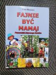 Ewa Maziarz Fajnie być mamą