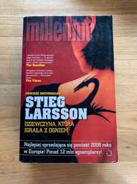 Stieg Larsson Dziewczyna, która igrała z ogniem