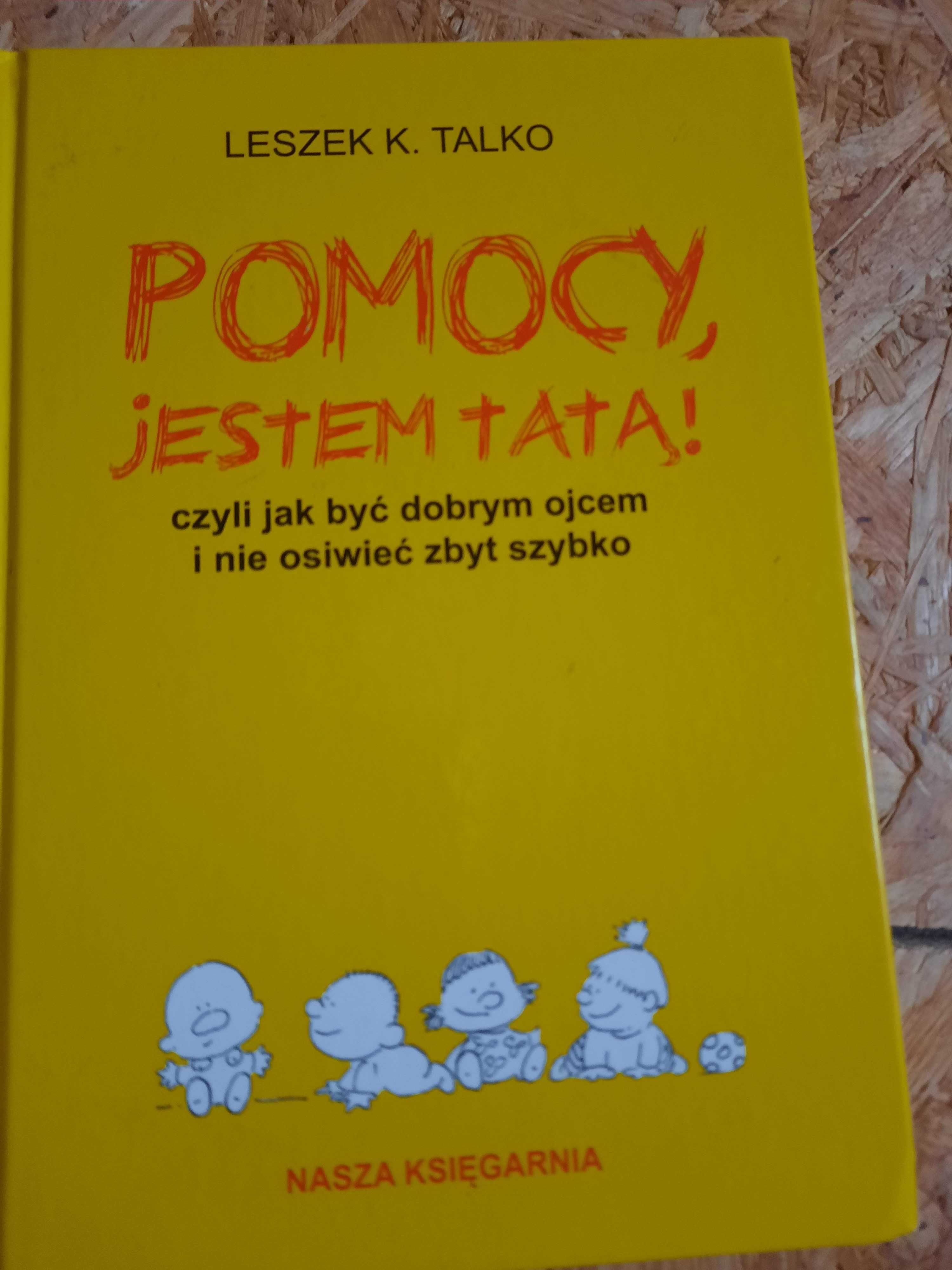 Pomocy, jestem tatą