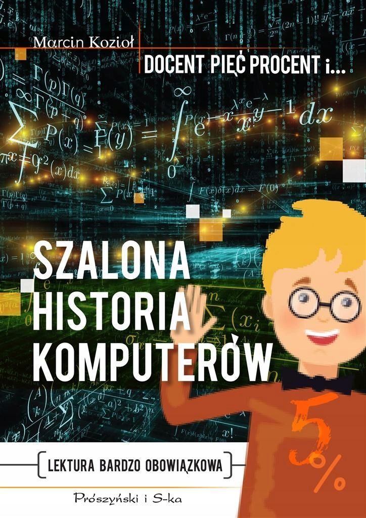 Szalona Historia Komputerów, Marcin Kozioł