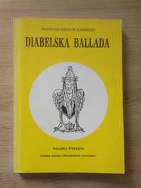 Diabelska Ballada - I. Gwidon Kamiński autograf autora