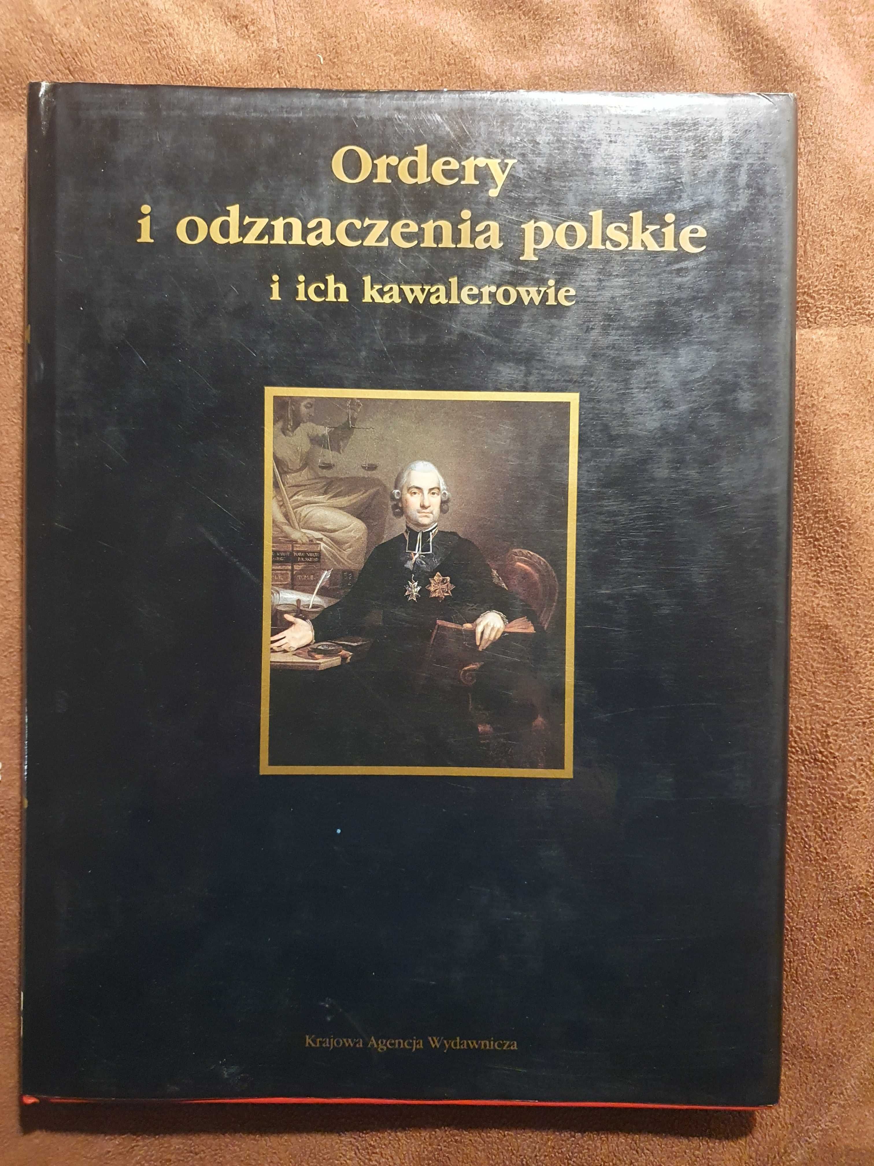 Ordery i odznaczenia polskie i ich kawalerowie