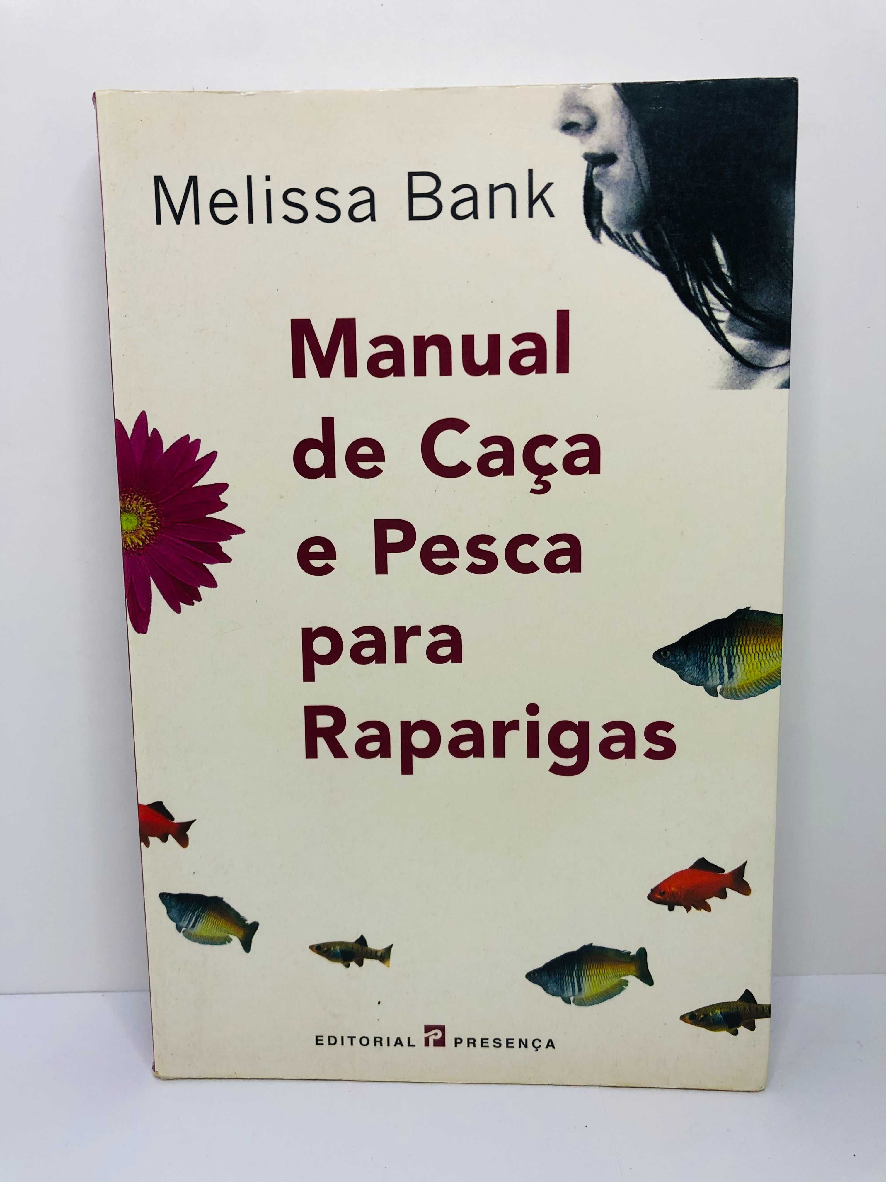 Manual de Caça e Pesca para Raparigas - Melissa Bank
