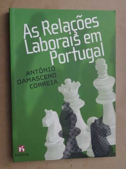 As Relações Laborais em Portugal de António Damasceno Correia