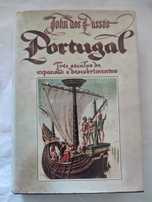 John dos Passos - Portugal Três séculos de expansão e descobrimentos