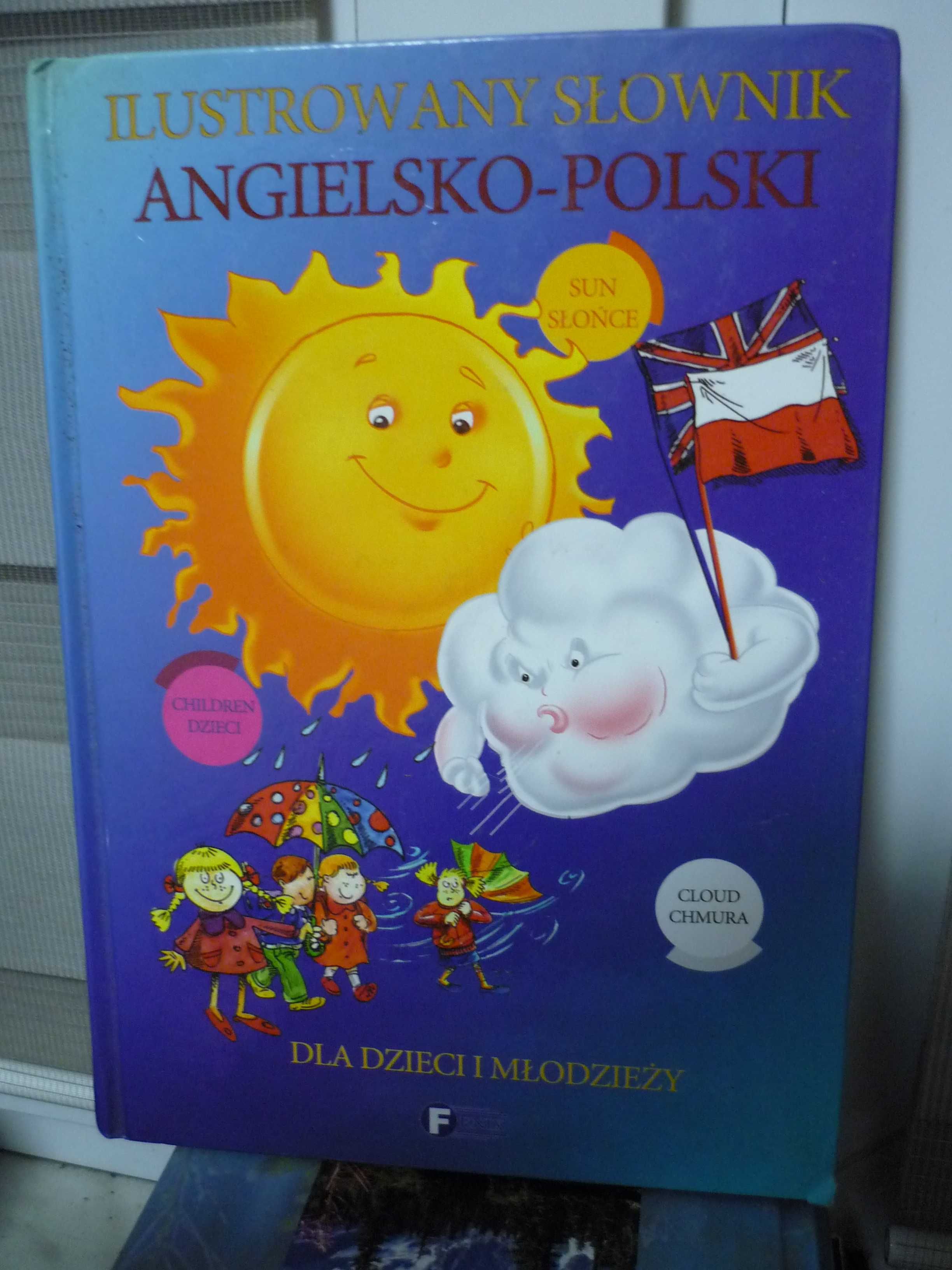 Ilustrowany słownik angielsko-polski dla dzieci i młodzieży.