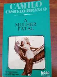 A Mulher Fatal - Camilo Castelo Branco - Portes incluídos