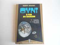 OVNI O Fim do Segredo por Robert Roussel