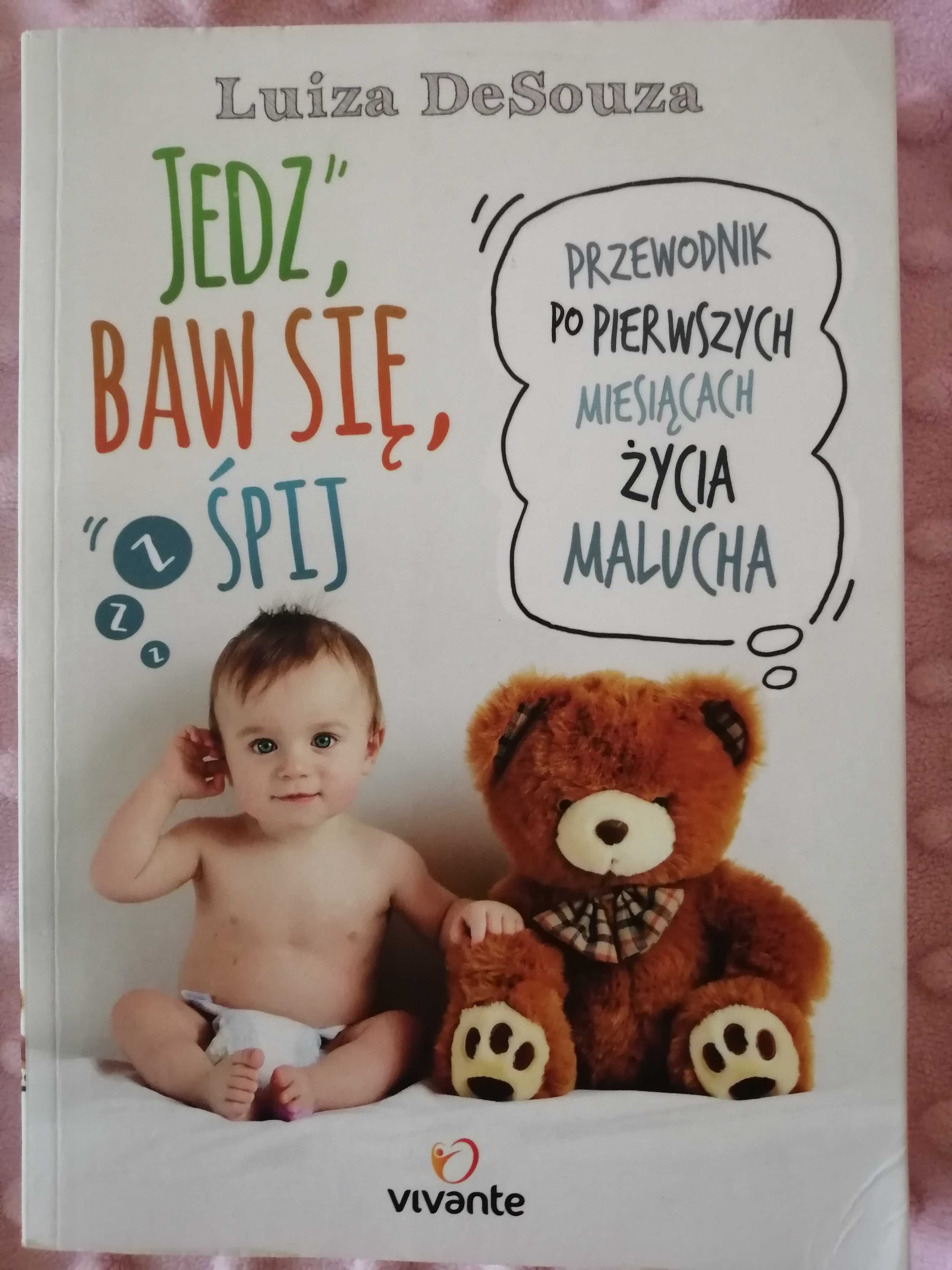 Jedz, baw się, śpij Luiza DeSouza