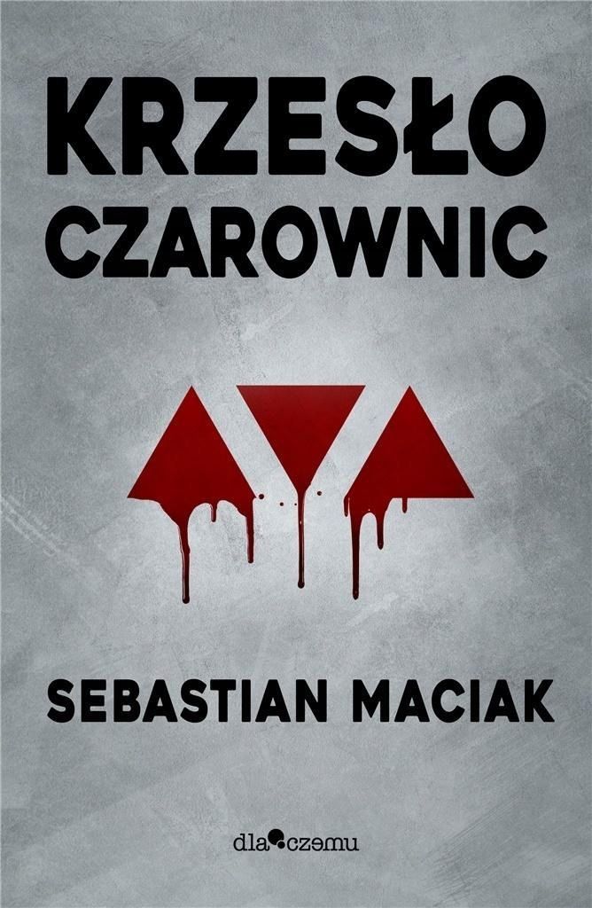 Krzesło Czarownic, Sebastian Maciak