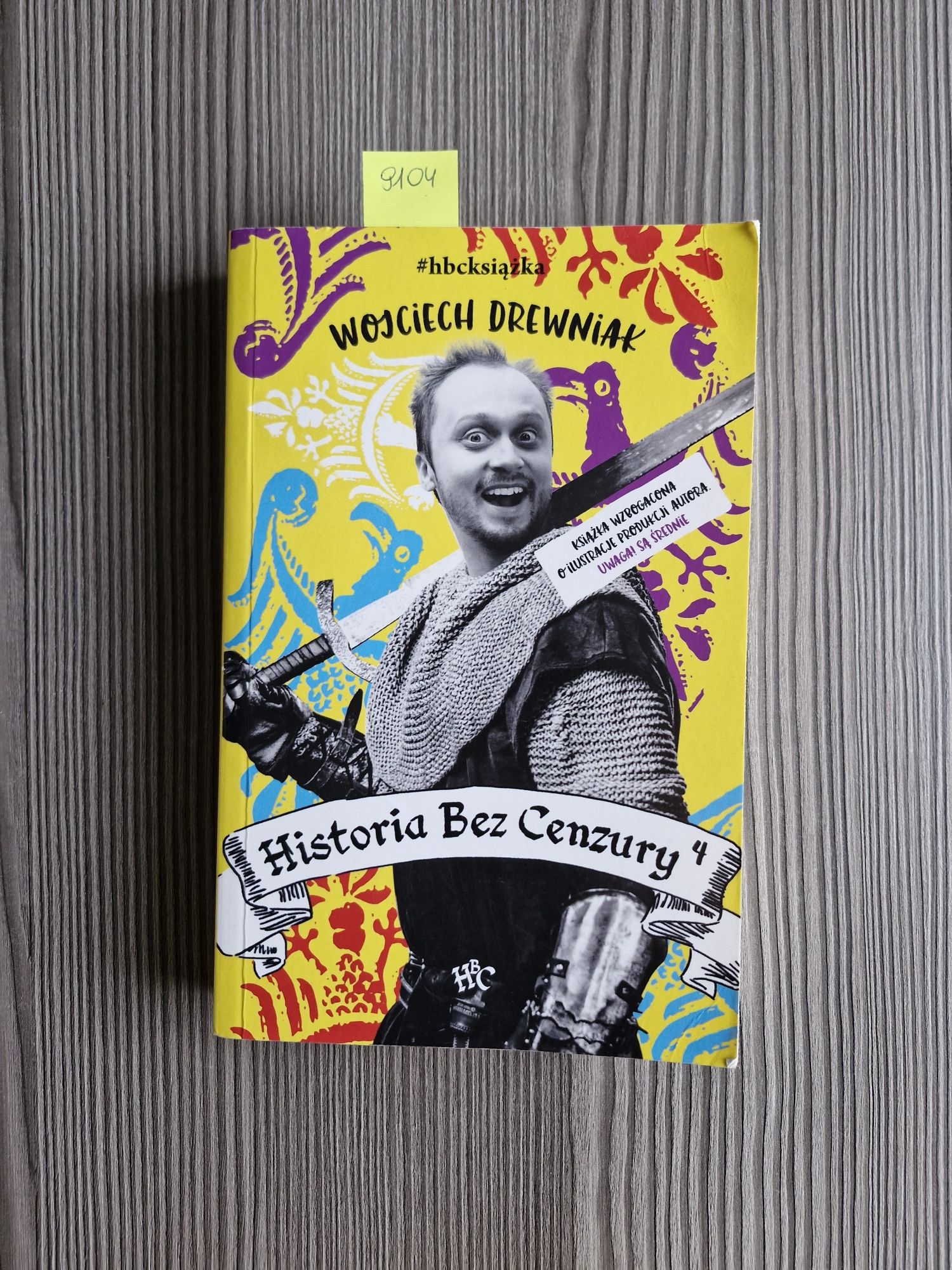 9104. "Historia bez cenzury" Wojciech Drewniak