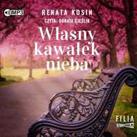 Własny Kawałek Nieba Audiobook, Renata Kosin