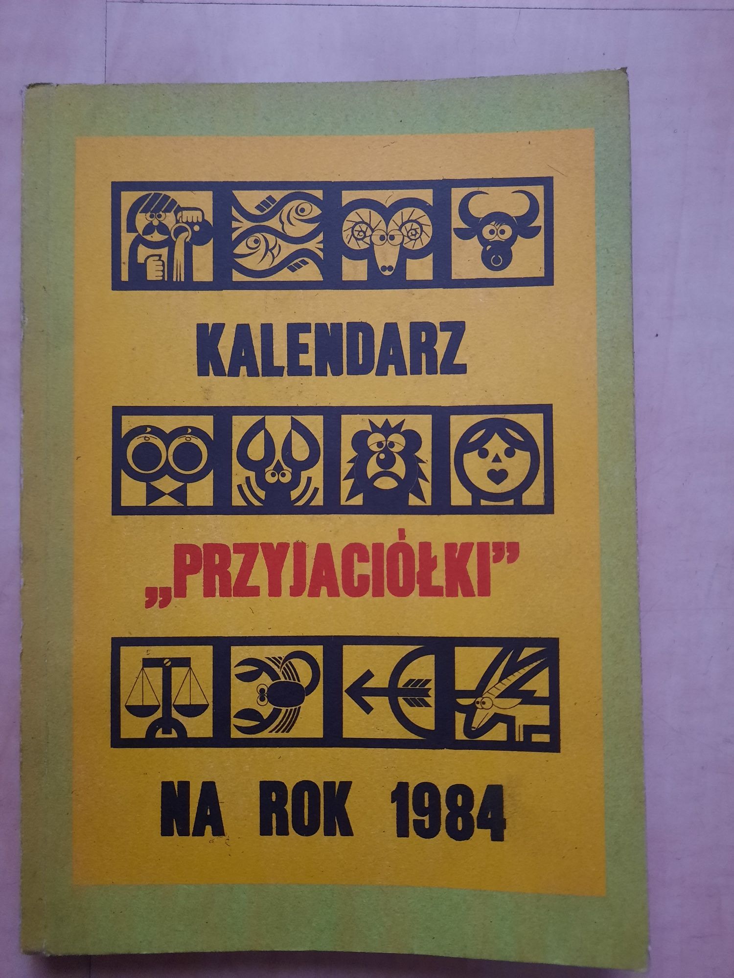 Kalendarz Przyjaciółki na rok 1984