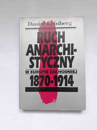 Ruch anarchistyczny w Europie Zachodniej 1870 - 1914, D.Grinberg