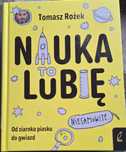 Nauka to lubię. Tomasz Rożek