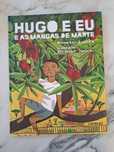 Hugo e eu e as mangas de Marte, Richard Zimmler