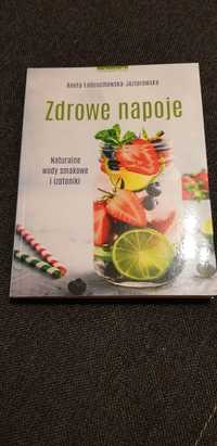 Zdrowe Napoje książka kucharska przepisy kulinarne dieta