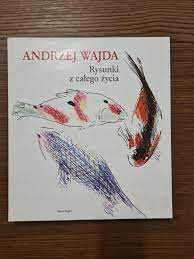 Rysunki z całego życia  -  Wajda