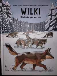 Wilki. Historie prawdziwe