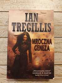 Mroczna geneza. Ian Tregillis